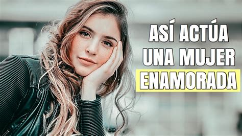 20 cosas que hace una mujer enamorada|20 Cosas que Hace una Mujer Enamorada: Descubre Sus。